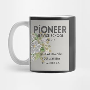 PIONEER SERVICE SCHOOL 2023 Mug